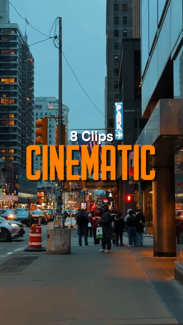 8 Clips Cinematic