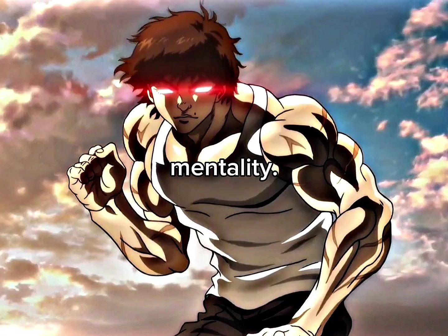 Mentalidad de Baki Hanma