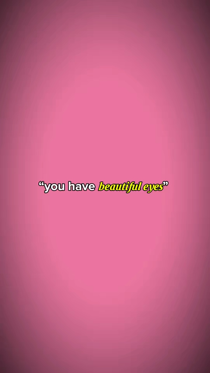 Youhavebeautifuleyes