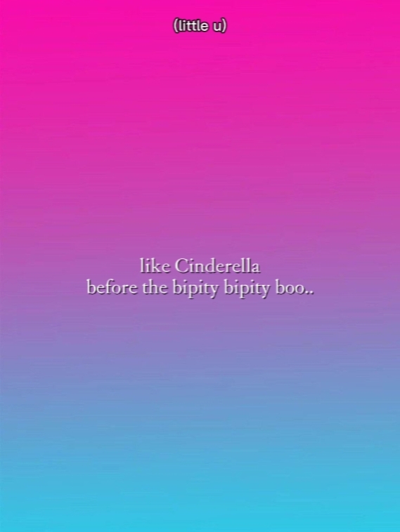 Comme Cendrillon 