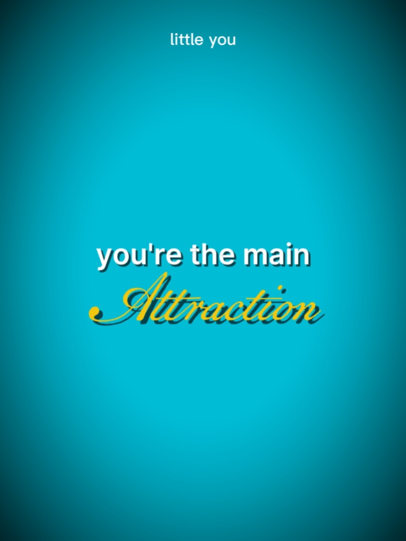 you're the main 