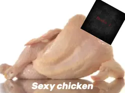 sexy chicken