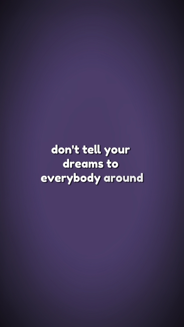 don't tell ur dreams