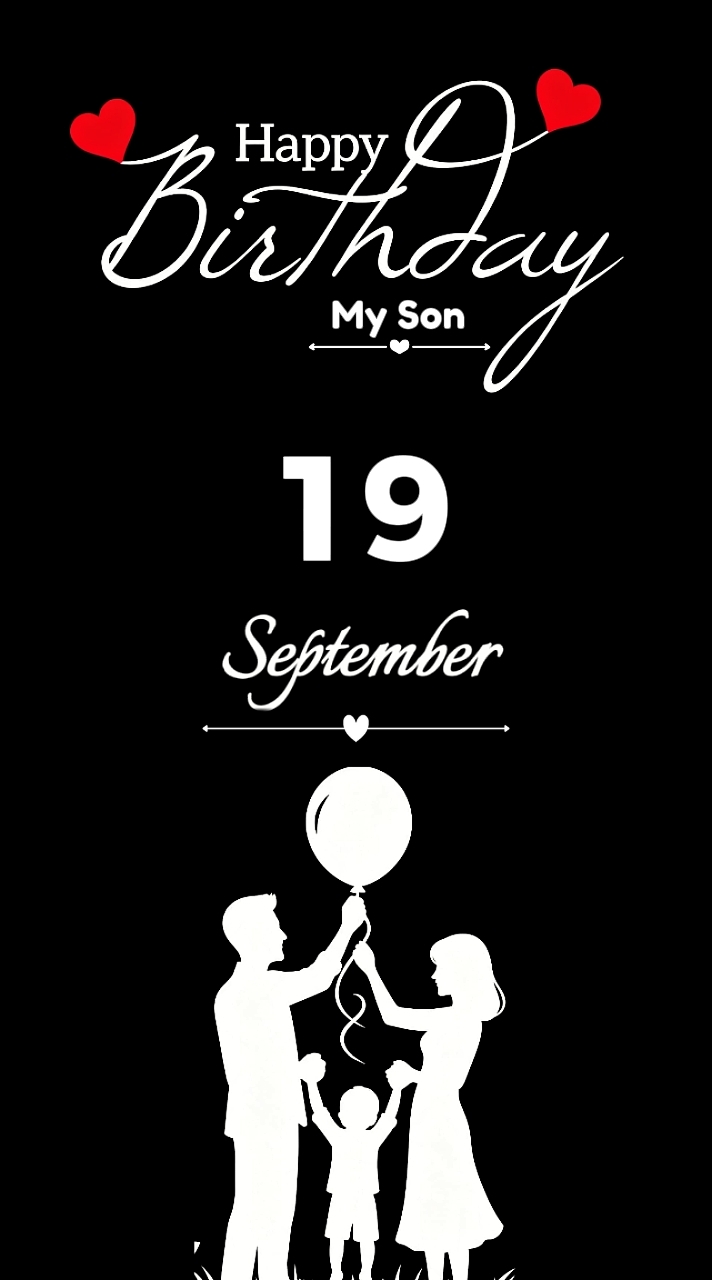Birthday Son 19 sept