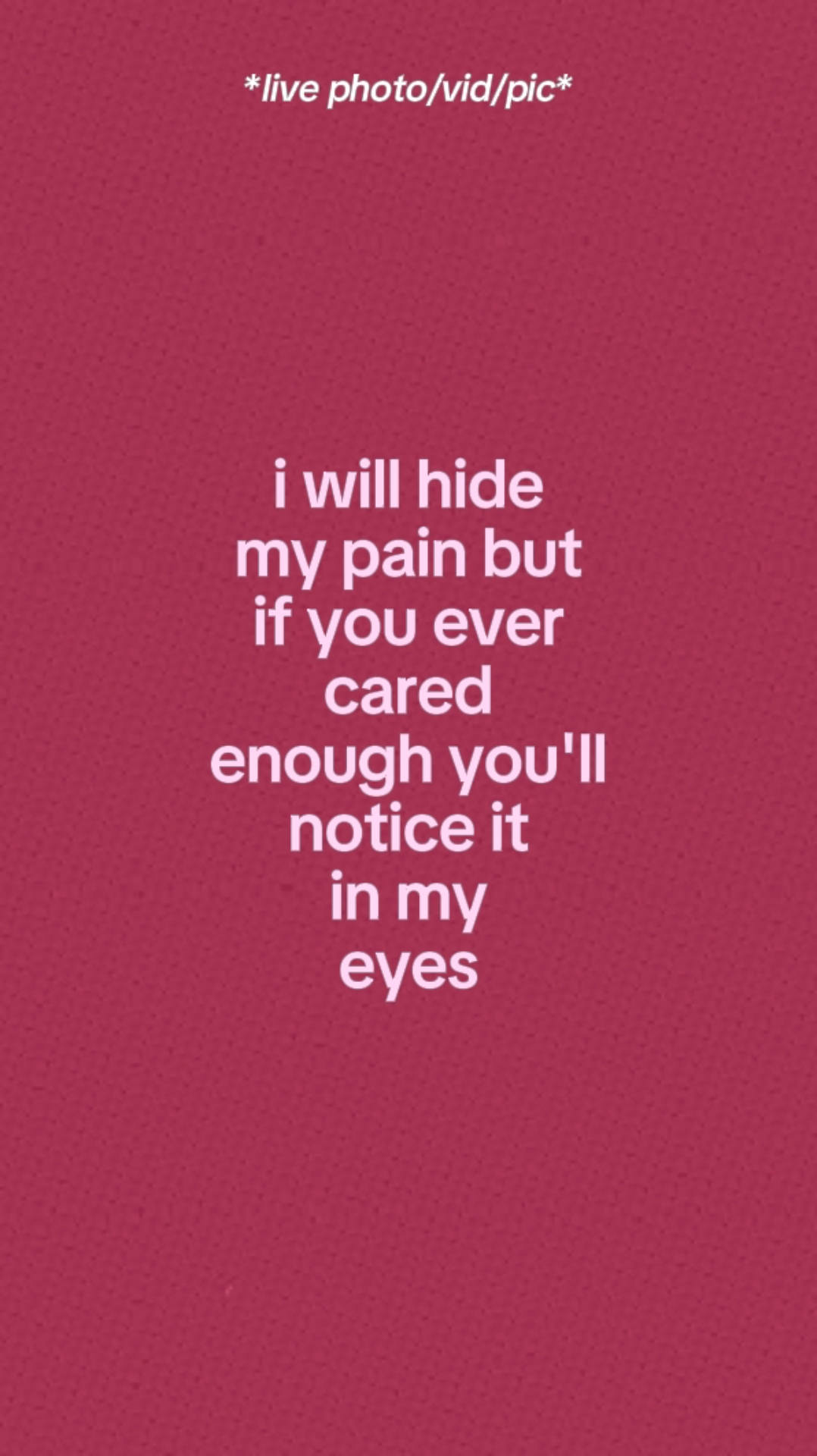 Hide My Pain. 