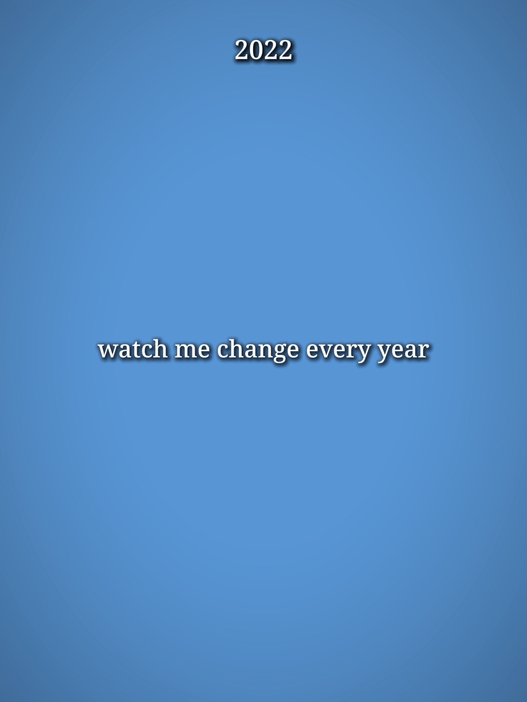 Watch me change