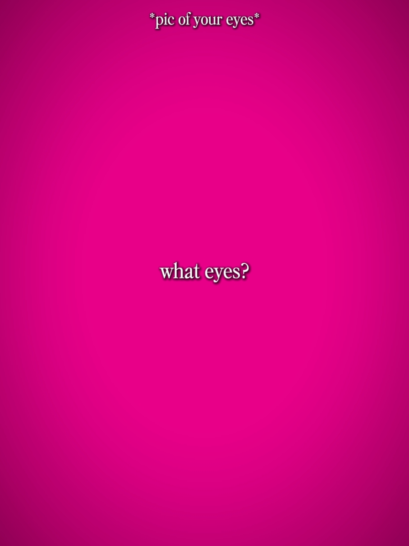 ¿Qué ojos?