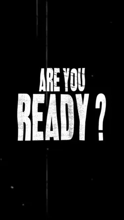 Are you ready