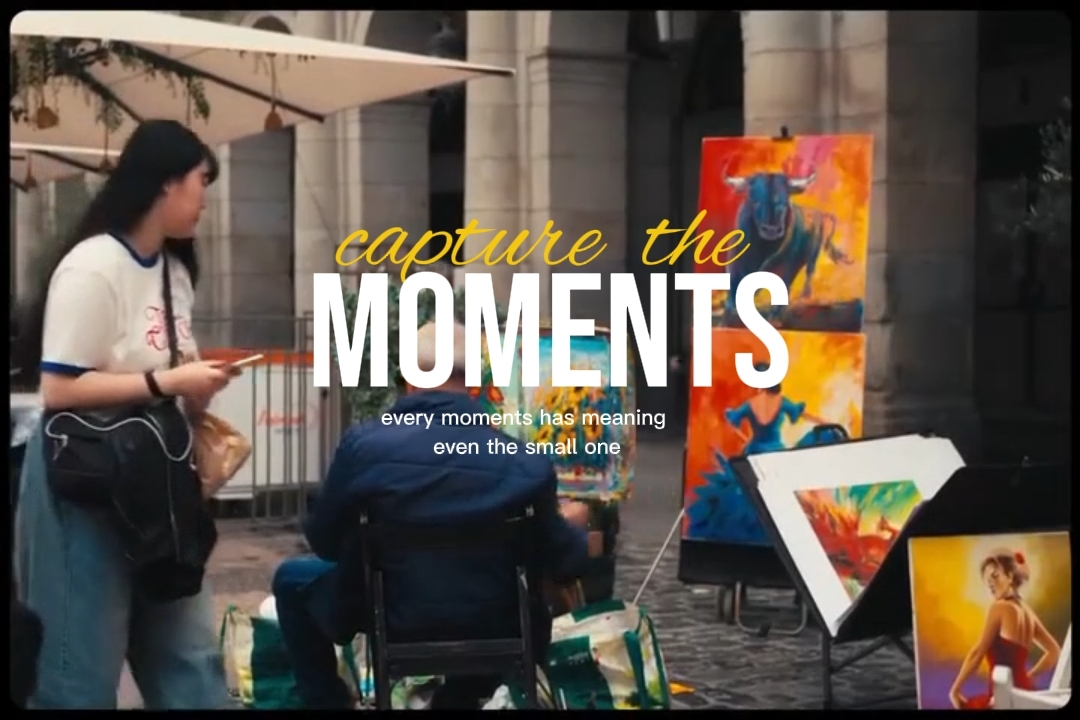 capture the moments 