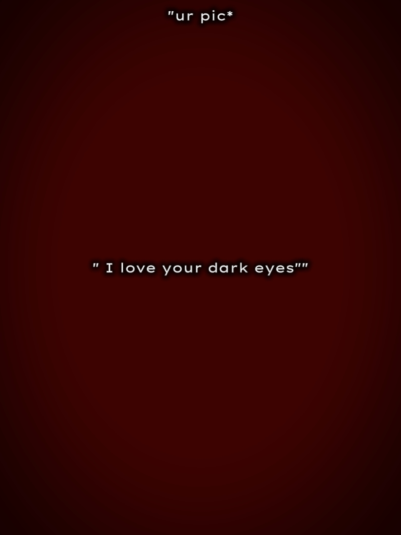 dark eyes