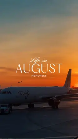AUGUST MEMORIES