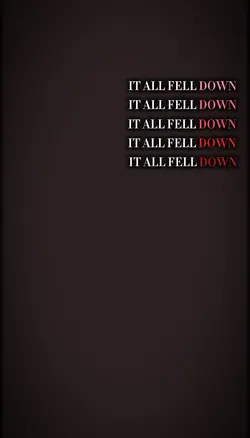 It all Fell down