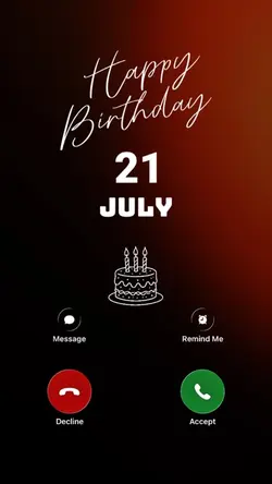 BIRTHDAY 21 JULY