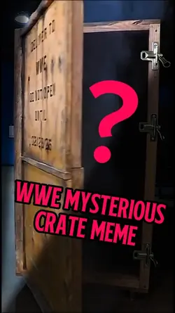 WWE CRATE MEME