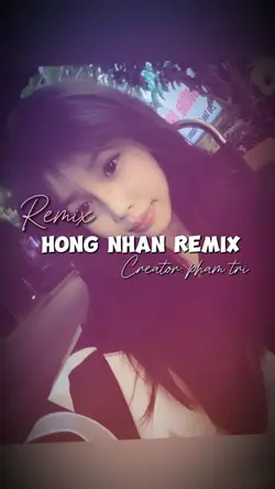 Hồng nhan remix