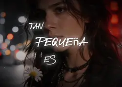 Pequeña y frágil ❤️🔥