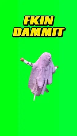 FKIN DAMMIT