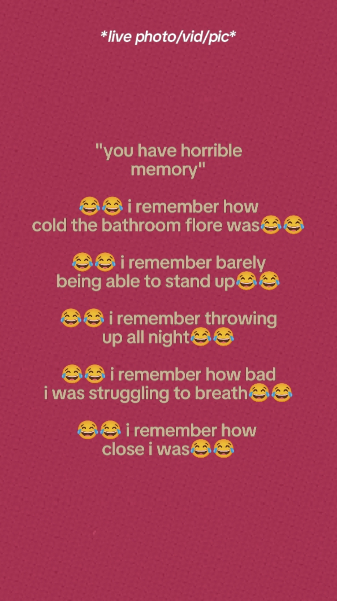 Horrible Memory. 