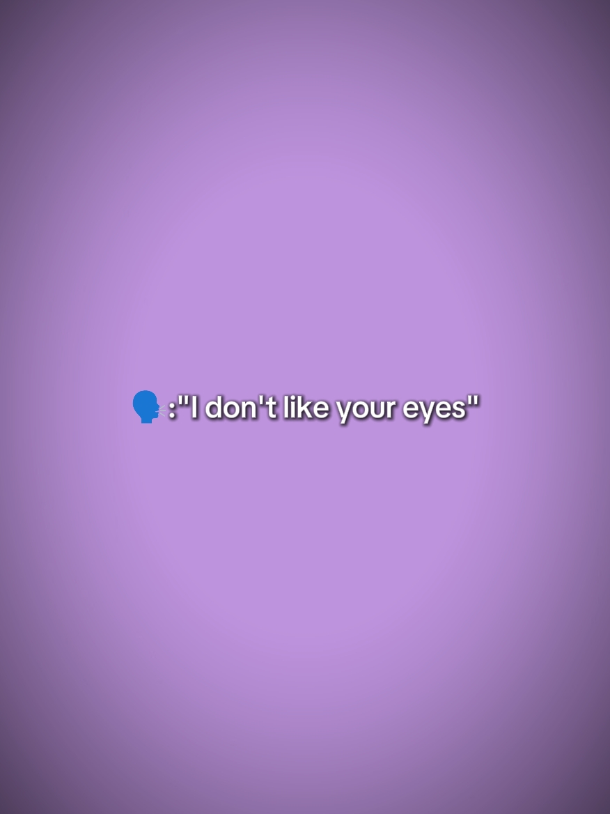 mes yeux?