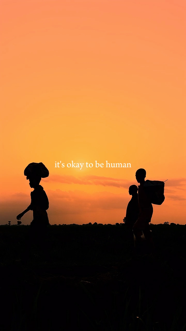 Its okay to be human
