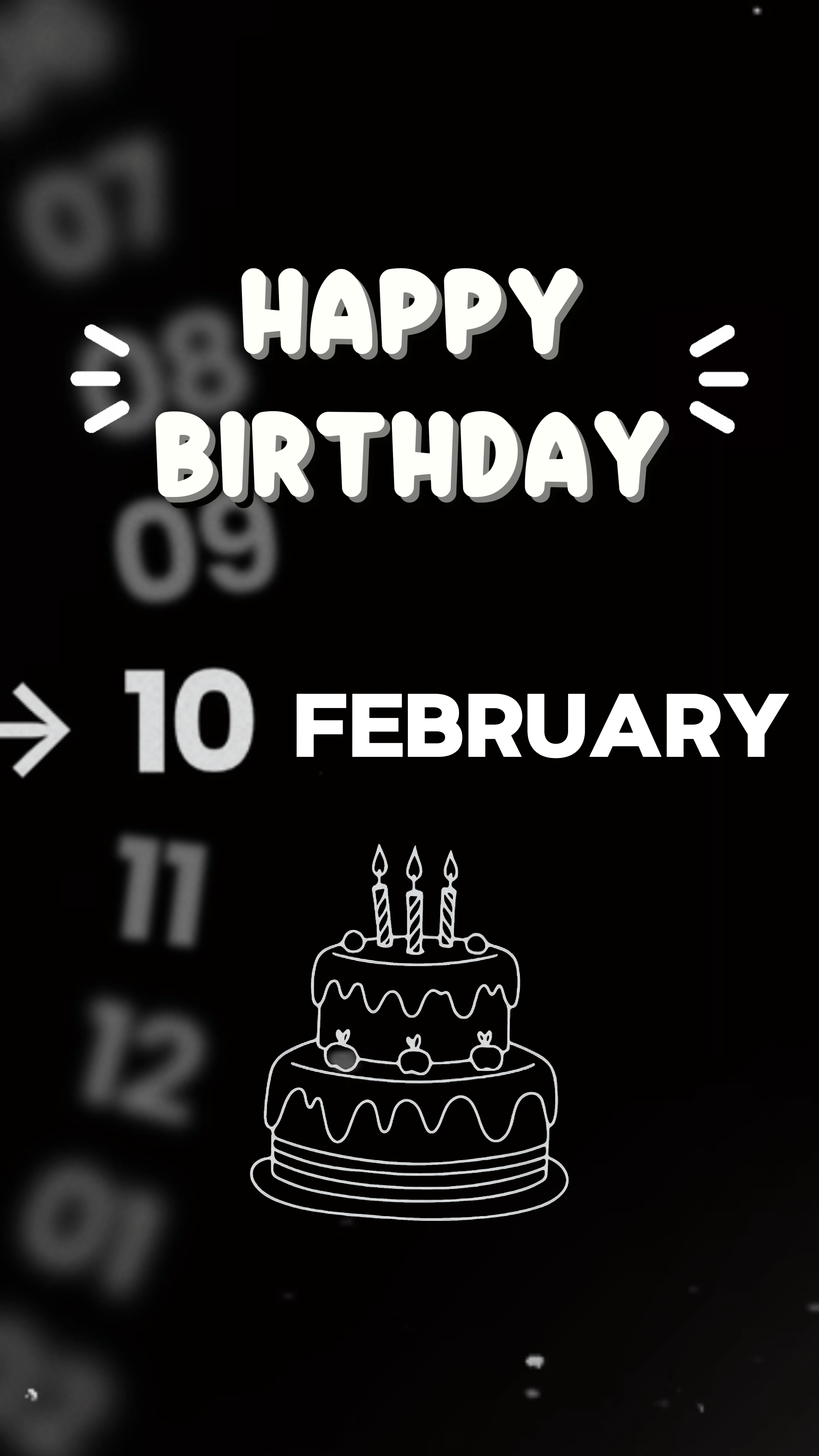 10 FEBRUARY BIRTHDAY