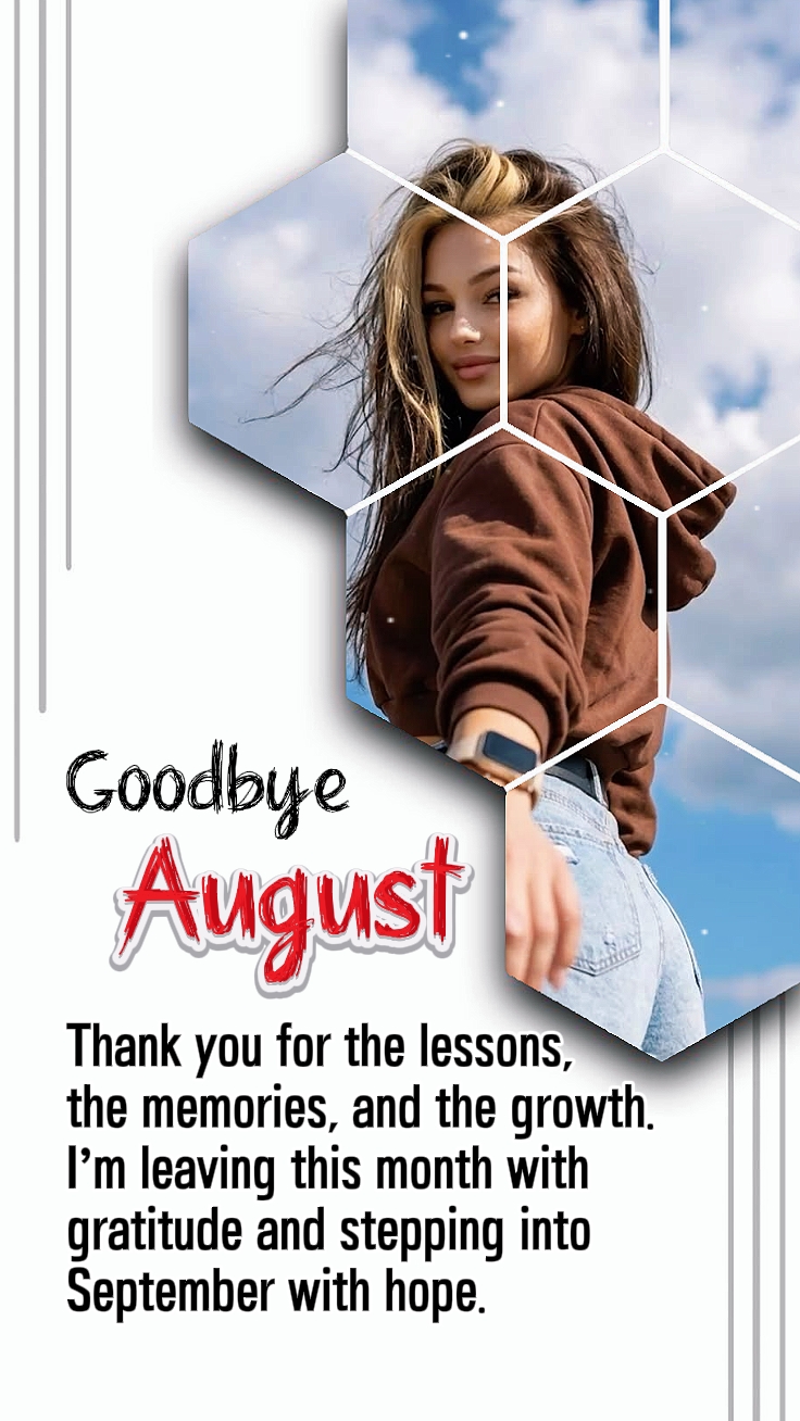 Goodbye August