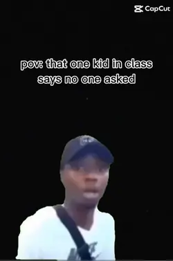 That one kid