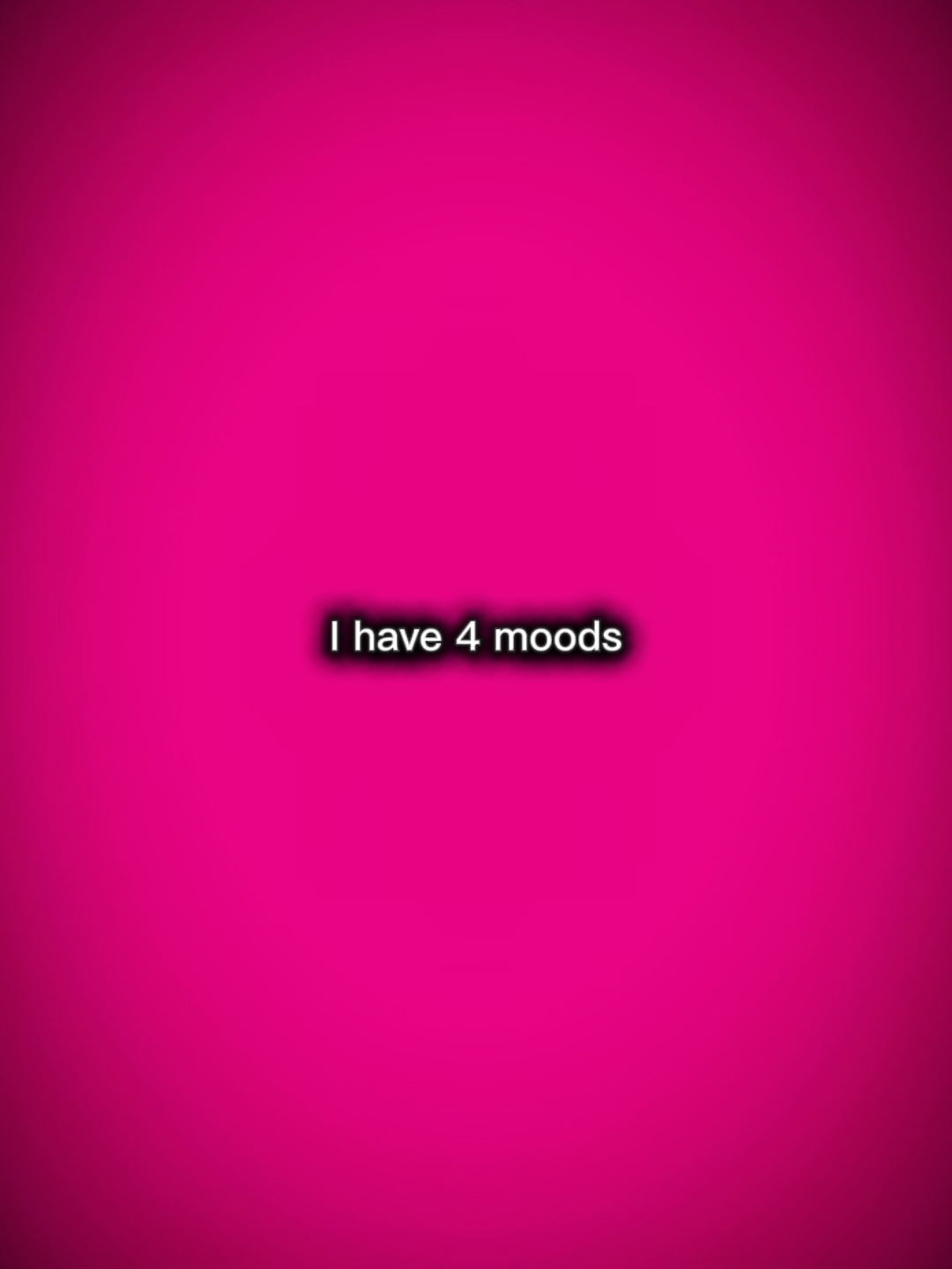 4 moods 