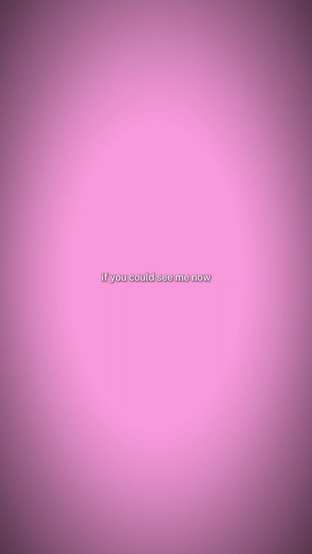 if you could see me 