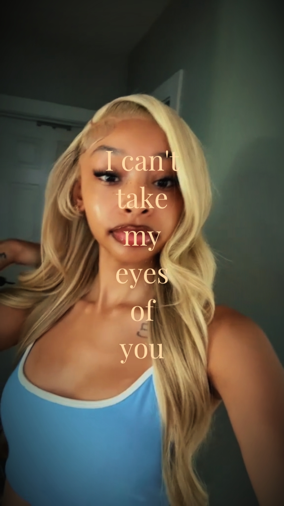 can't take my eyes