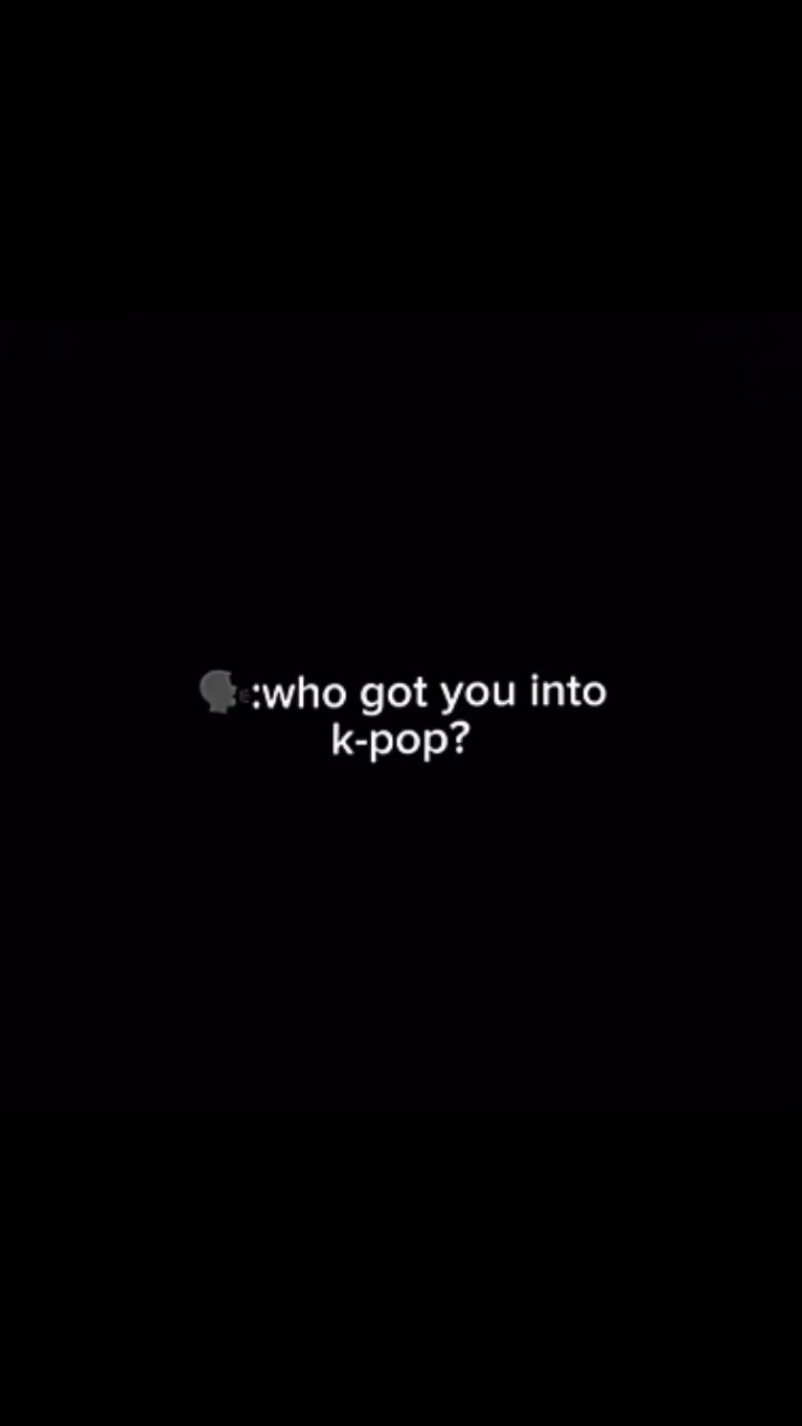 who got you into a