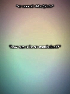 nonchalant 