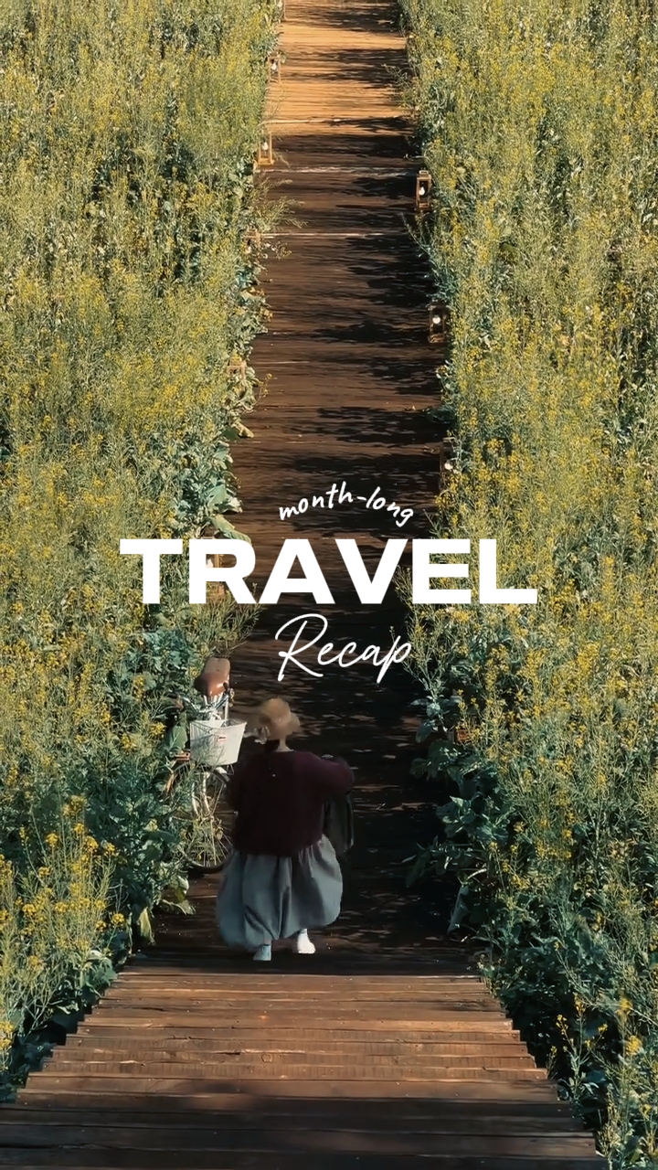 MONTH TRAVEL RECAP
