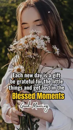 Blessed Moments
