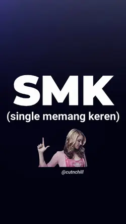 SMK SINGLE MEMANG 
