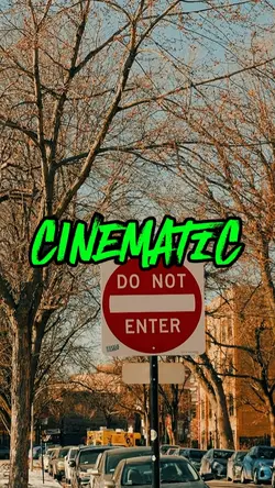 CINEMATIC