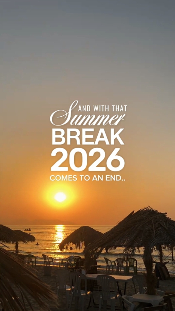 Summer Break 2026