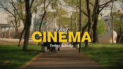CINEMATIC VLOG 