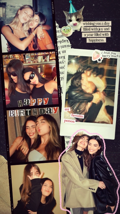 hbd bestie! 