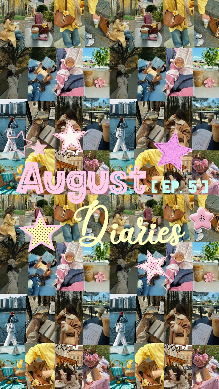 AUGUST DIARIES 