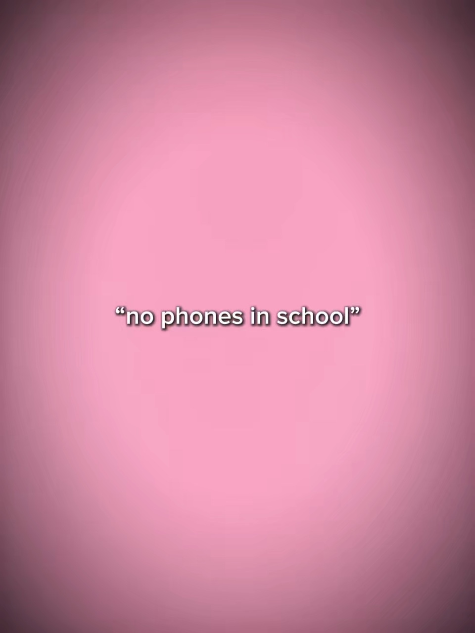 no phones in school