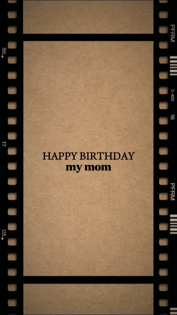 Birthday my mom