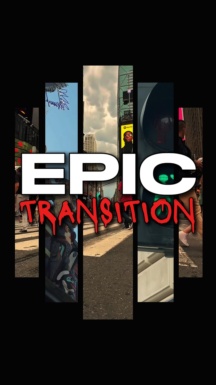 TRANSITION ÉPIQUE 