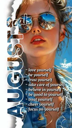 AUGUST GOALS