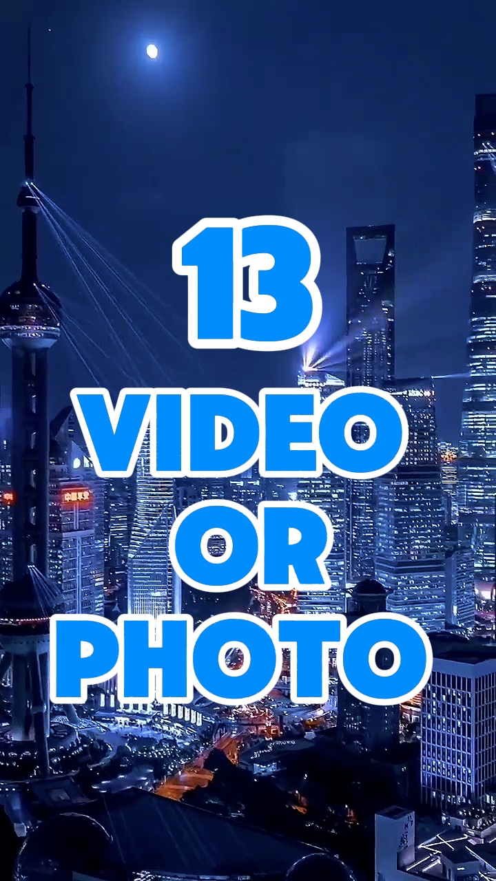 13 vidéo ou photo 