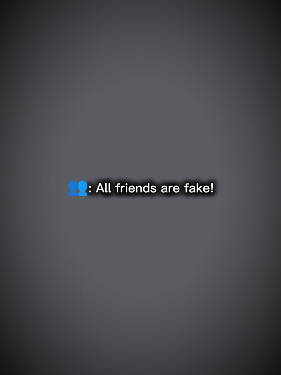 TOUS LES AMIS SONT FAUX