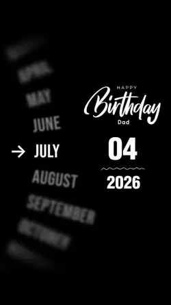 BDAY DAD 4 JULY