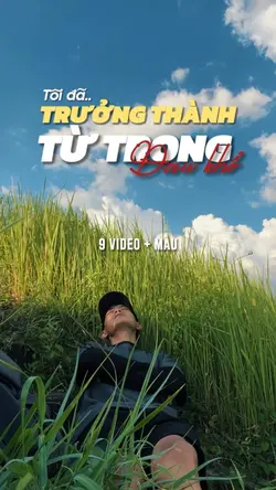 Tôi đã trưởng thành