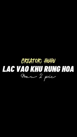 [2] Lạc Vào Khu Rừng