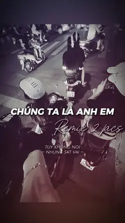 Chúng ta là anh em